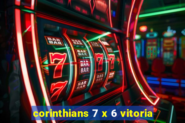 corinthians 7 x 6 vitoria